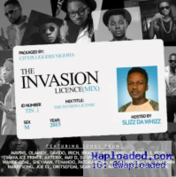 Slizz Da Whizz - Invasion Licence Mix